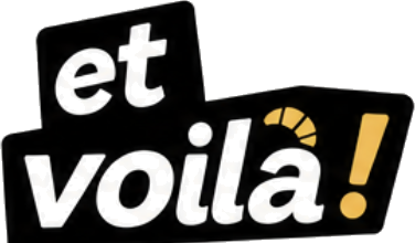 Et voilà!